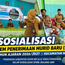 Dinas Pendidikan Kabupaten Kediri Sosialisasikan SPMB SMP Tahun Ajaran 2026/2027