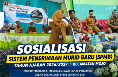 ChatGPT Image May 11 2026 03 53 20 PM11 Dinas Pendidikan Kabupaten Kediri Sosialisasikan SPMB SMP Tahun Ajaran 2026/2027